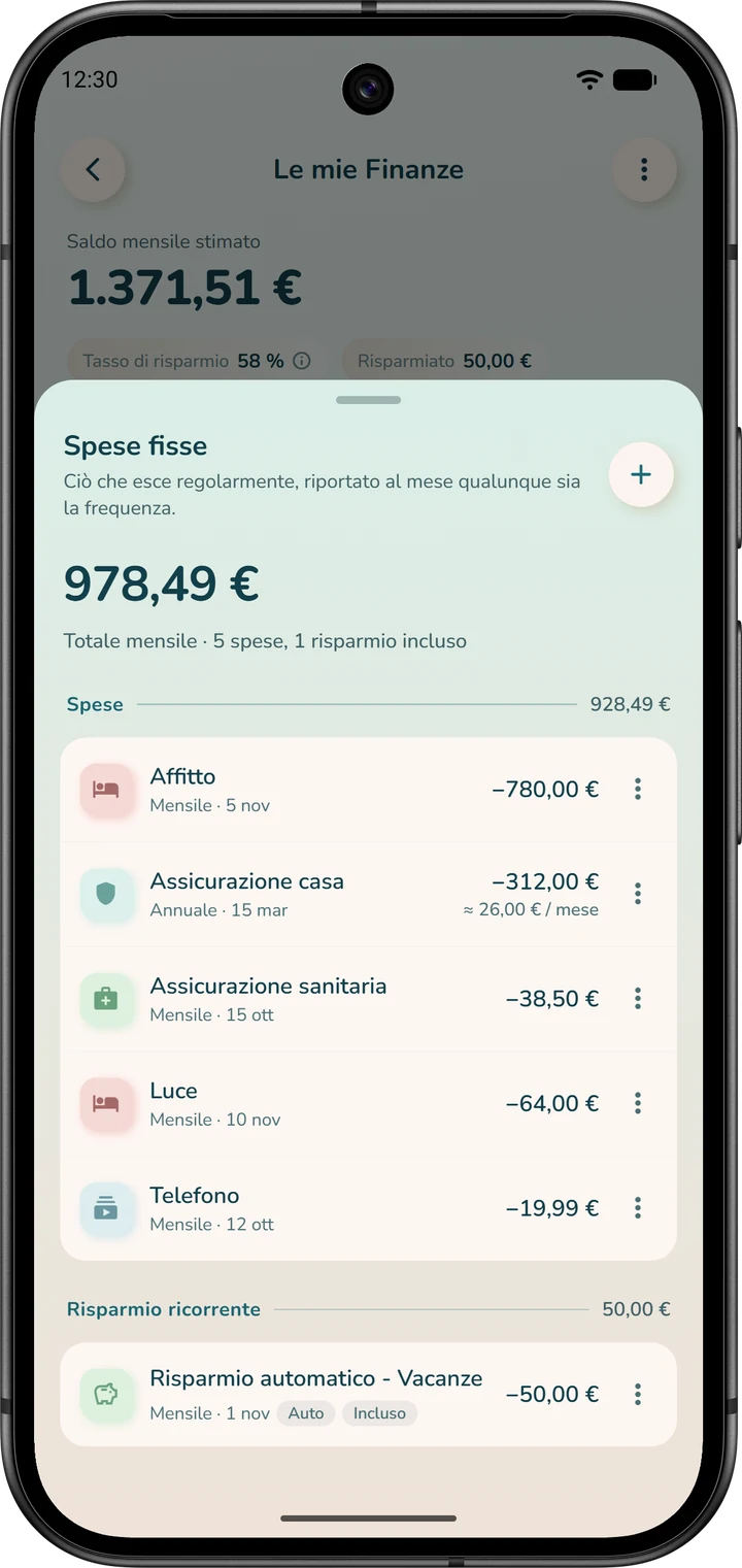 Elenco «Spese fisse»: le spese fisse e il risparmio ricorrente insieme, con il totale mensile e un pulsante «+» per aggiungere.