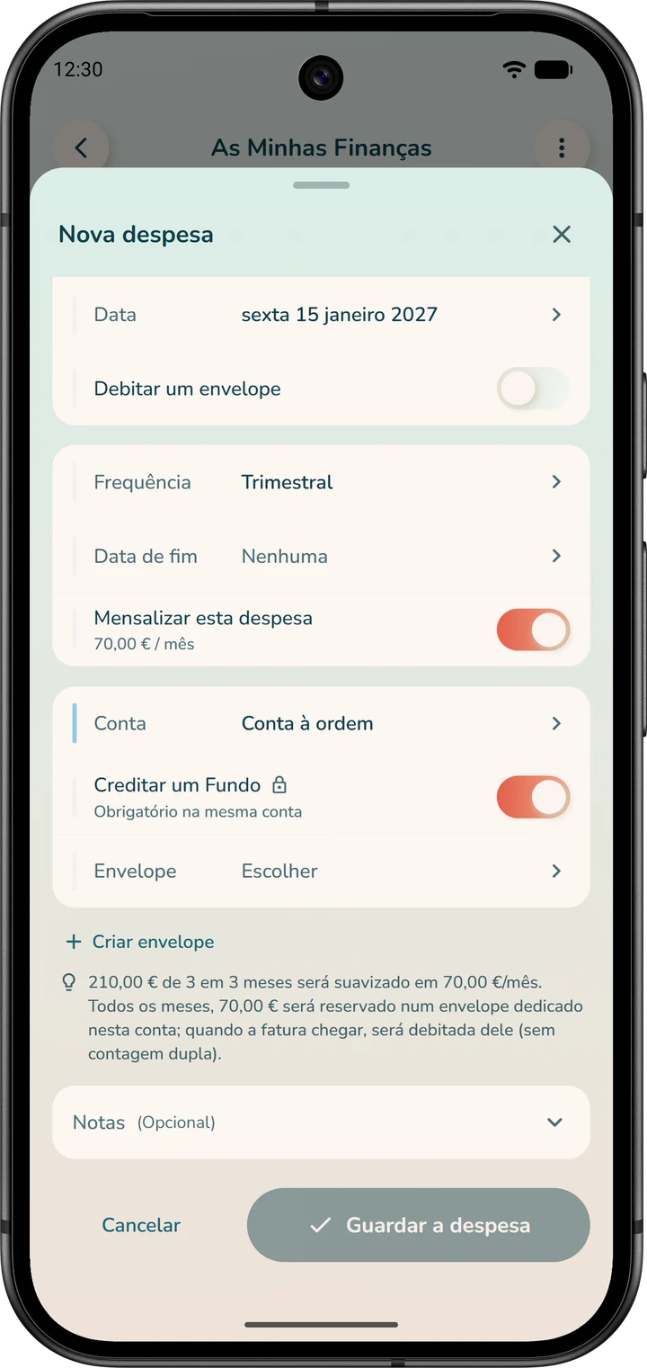 Opção «Mensalizar esta despesa» de uma fatura trimestral: a quantia posta de lado todos os meses e a conta de provisão.